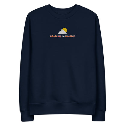 WHATEVER THE WEATHER (Embroidered) JUMPER